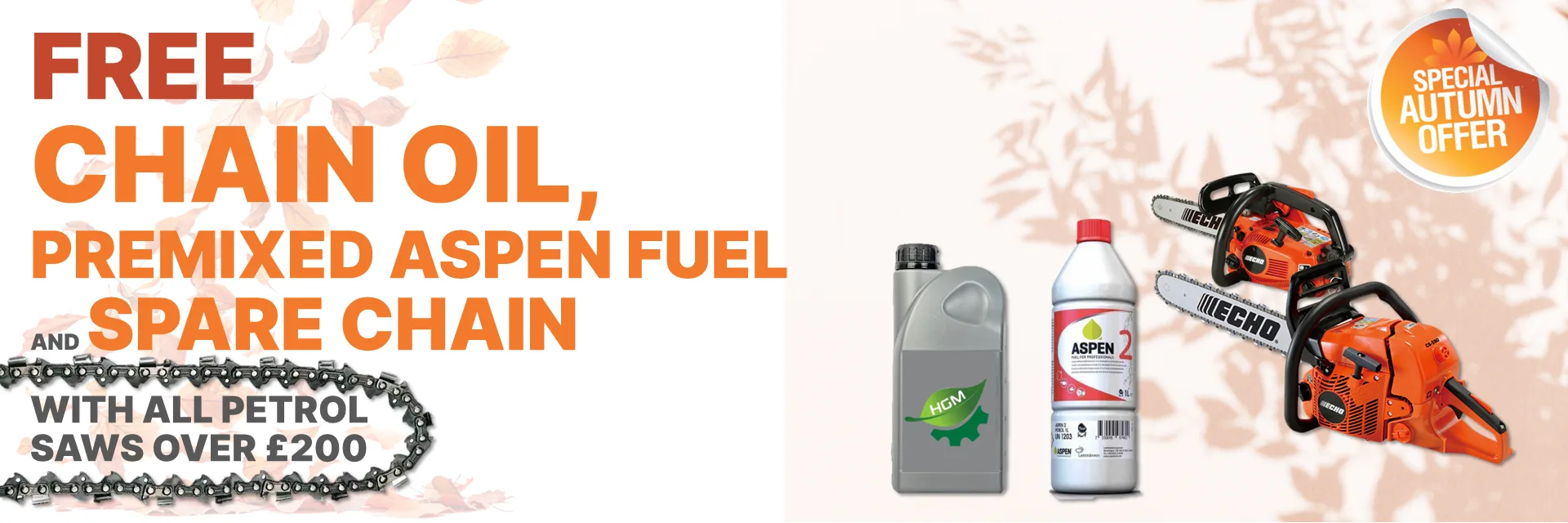 FREE chain oil, premixed aspen fuel and spare chain with all petrol saws over £200