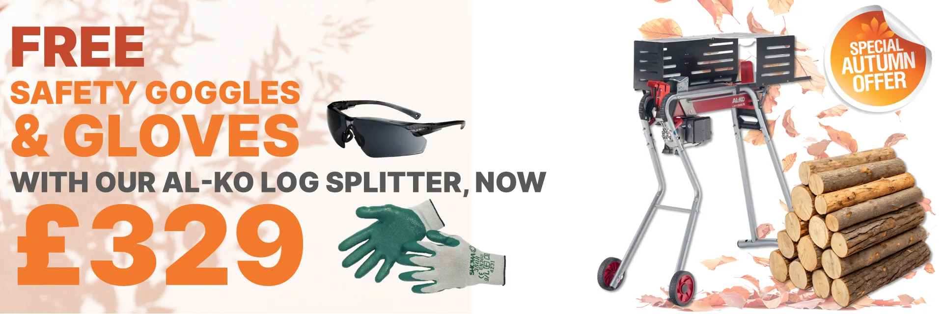 FREE safety goggles & gloves with our AL-KO log splitter, now £329